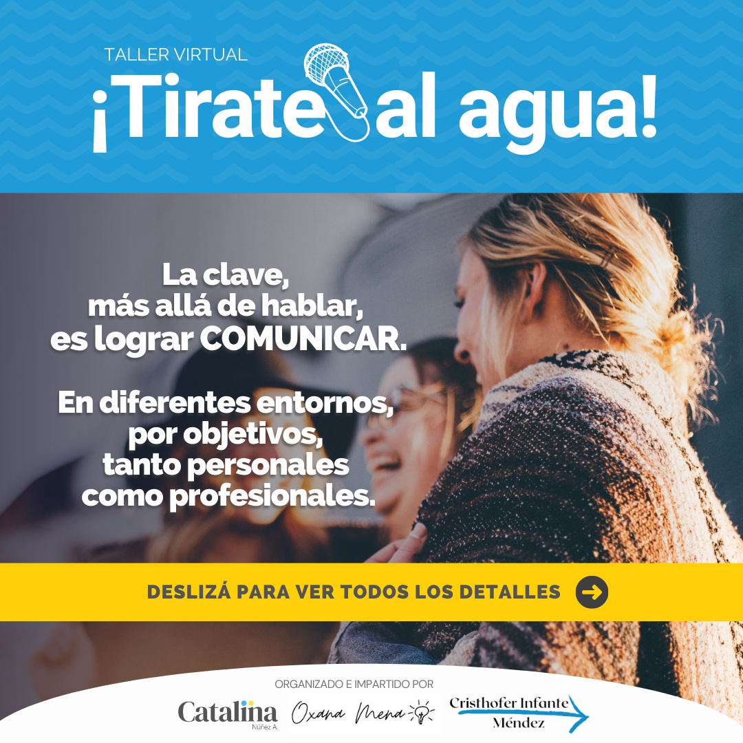 taller tirate al agua comunicacion hablar en publico